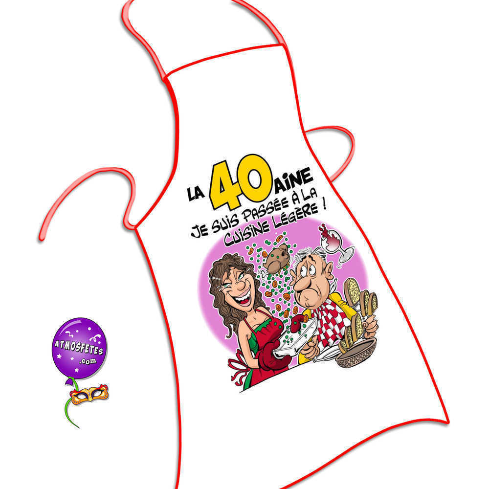 Tablier femme humour Anniversaire 40 ans personnalisable