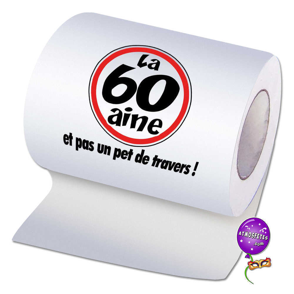 PAPIER TOILETTE HUMORISTIQUE LA SOIXANTAINE